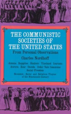 The Communistic Societies of the United States 0486215806 Book Cover