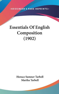 Essentials of English Composition (1902) 1436959179 Book Cover