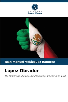 López Obrador [German] 6207544722 Book Cover