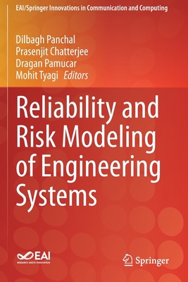 Reliability and Risk Modeling of Engineering Sy... 3030701530 Book Cover