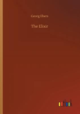 The Elixir 3734050405 Book Cover