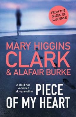 Piece of My Heart: The thrilling new novel from... 1471197298 Book Cover