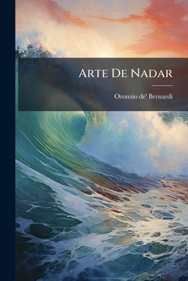Arte De Nadar [Afrikaans] 1179385632 Book Cover