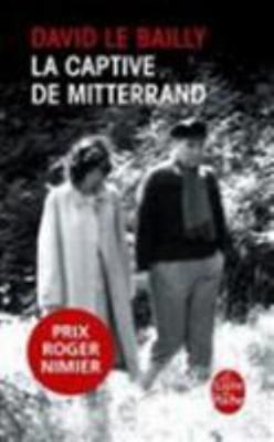 La Captive de Mitterrand [French] 2253182680 Book Cover