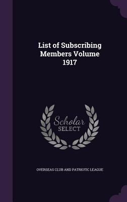 List of Subscribing Members Volume 1917 1356062962 Book Cover