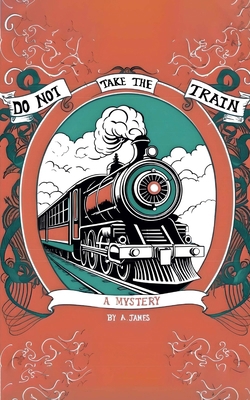 Do Not Take the Train B0DHWS8KBD Book Cover