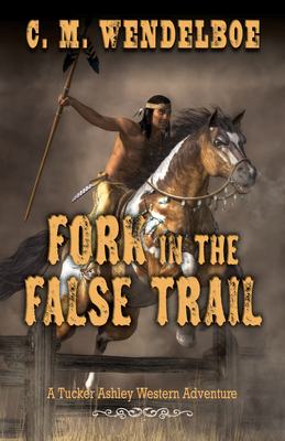 Fork in the False Trail 1432882635 Book Cover
