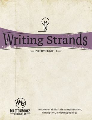 Writing Strands: Intermediate 1: Focuses on Ski... 1683440609 Book Cover