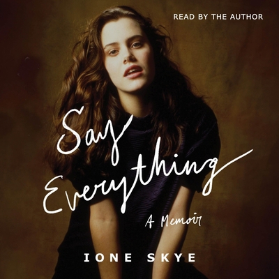 Say Everything: A Memoir 1797192213 Book Cover