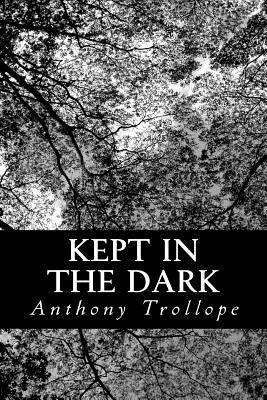 Kept in the Dark 1480294624 Book Cover