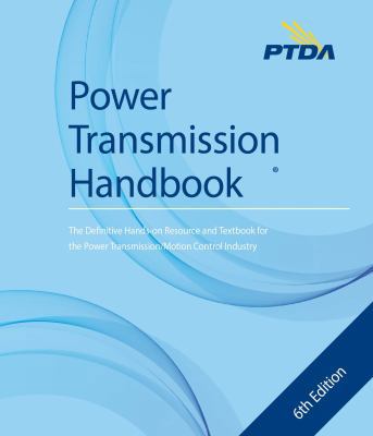 Spiral-bound Power Transmission Handbook 6th Edition Book