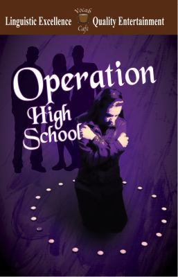 Operation High School 0976804298 Book Cover