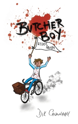 Butcher Boy Rides Again 1835635202 Book Cover
