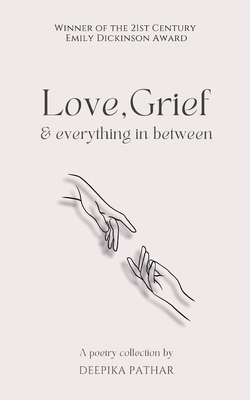 Love, Grief and everything in between B0DWT62B8T Book Cover