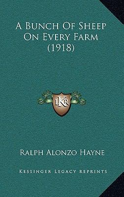 A Bunch Of Sheep On Every Farm (1918) 1169068111 Book Cover