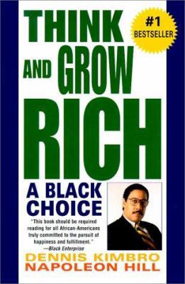 Think and Grow Rich: A Black Choice 0449001083 Book Cover