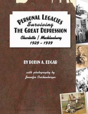 Personal Legacies: Surviving the Great Depression 0972377085 Book Cover