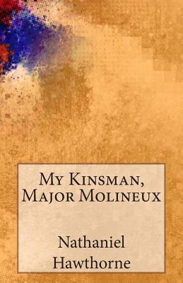 My Kinsman, Major Molineux 1499683146 Book Cover