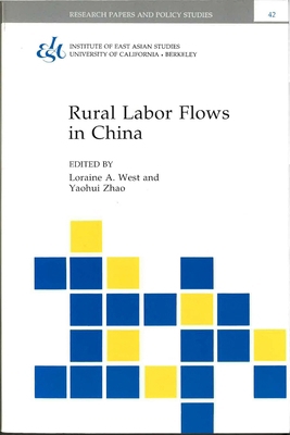 Rural Labor Flows in China: Volume 42 1557290679 Book Cover