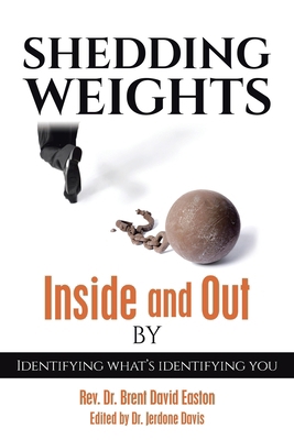 Shedding Weights Inside and Out By: Identifying... B0G5ZSJ5HY Book Cover