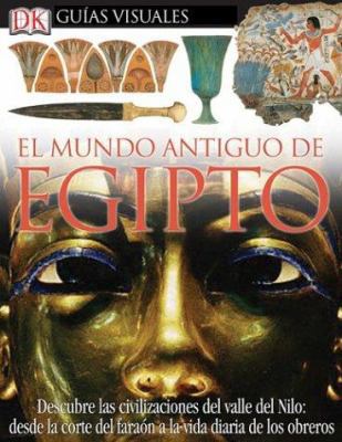 Mundo Antiguo de Egipto, El [Spanish] 0756607922 Book Cover