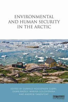 Environmental and Human Security in the Arctic 1844075494 Book Cover