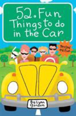 52 Fun Things to Do in the Car 0811863719 Book Cover