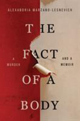 The Fact of a Body: A Murder and a Memoir 1250080541 Book Cover
