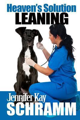 Heaven's Solution: Leaning 1532724365 Book Cover