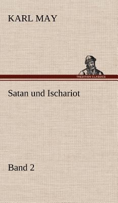 Satan Und Ischariot 2 [German] 3847256769 Book Cover