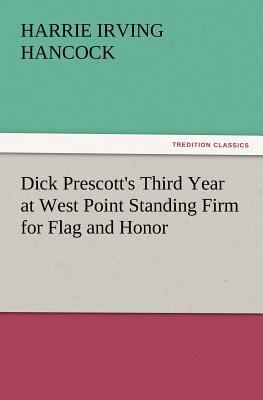 Dick Prescott's Third Year at West Point Standi... 3842447116 Book Cover