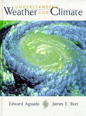 Understanding Weather and Climate 013210346X Book Cover