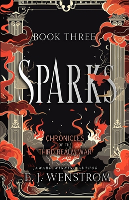 Sparks, Chronicles of the Third Realm War #3 B0D4Z48C74 Book Cover