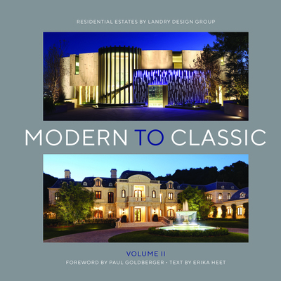 Modern to Classic II: Residential Estates by La... 194074329X Book Cover