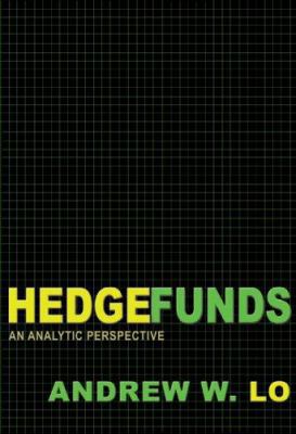 HedgeFunds: An Analytic Perspective 0691132941 Book Cover