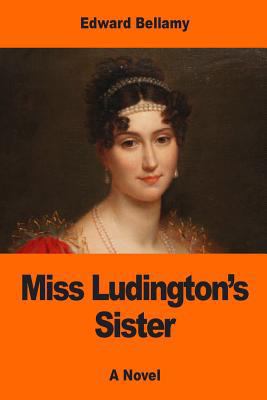 Miss Ludington's Sister 154291986X Book Cover