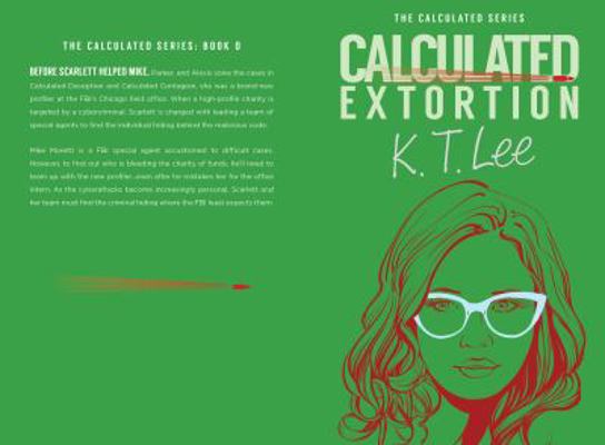 Calculated Extortion: A Calculated Series Prequ... 194787005X Book Cover