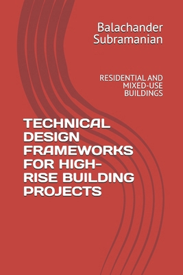 Technical Design Frameworks for High-Rise Build... B0H4TM8DRB Book Cover