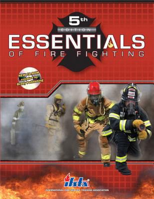 Essentials of Fire Fighting (5th Edition) 0135022347 Book Cover