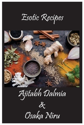 Esotic Recipes 1802664181 Book Cover