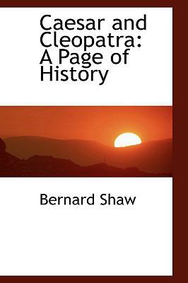 Caesar and Cleopatra: A Page of History 1110244312 Book Cover