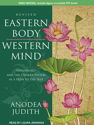 Eastern Body, Western Mind: Psychology and the ... 1515961230 Book Cover