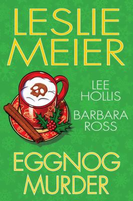 Eggnog Murder 1496704479 Book Cover