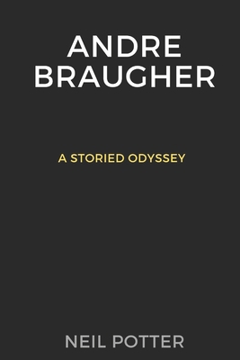 Andre Braugher: A Storied Odyssey B0CQ6V6MZ4 Book Cover