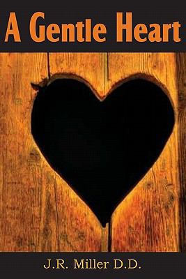 A Gentle Heart 1612031595 Book Cover