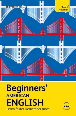 Beginners' American English: Learn Faster. Reme... 1399824848 Book Cover