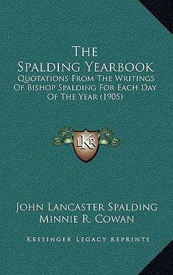 The Spalding Yearbook: Quotations from the Writ... 1165180987 Book Cover