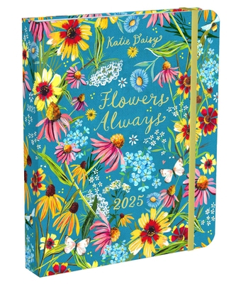 Katie Daisy 2025 Deluxe Weekly Planner: Flowers... 1524890979 Book Cover