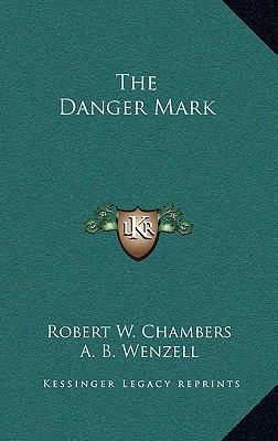 The Danger Mark 1163336890 Book Cover