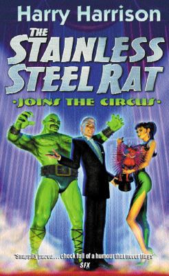 The Stainless Steel Rat Joins the Circus (Golla... 1857987241 Book Cover